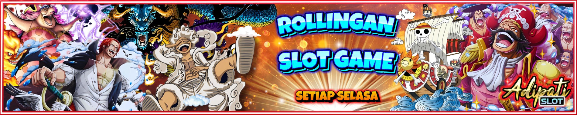 ADIPATISLOT rollingan setiap selasa